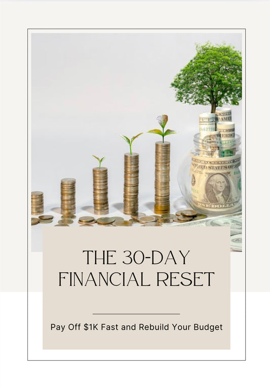 "The 30-Day Financial Reset: Pay Off $1K Fast and Rebuild Your Budget"